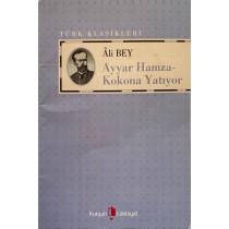 Ayyar Hamza Kokona Yatıyor, Ali Bey  Kurgan Edebiyat Yayınları  25,00 TL - eskicievi.com'da