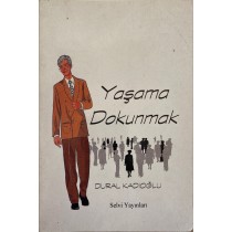 Yaşama Dokunmak  Selvi Yayınları  45,00 TL - eskicievi.com'da