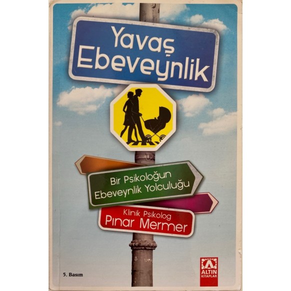 Yavaş Ebeveynlik, Pınar Mermer  Altın Kitaplar Yayınları  29,00 TL - eskicievi.com'da