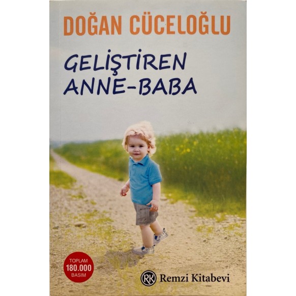 Geliştiren Anne, Baba - Doğan CÜCELOĞLU  Remzi Kitabevi Yayınları  55,00 TL - eskicievi.com'da