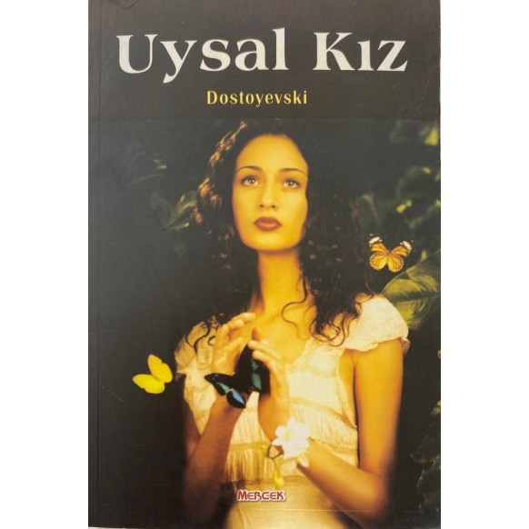 Uysal Kız - Dostoyevski  Mercek Yayınları  29,00 TL - eskicievi.com'da