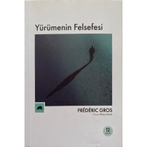 Yürümenin Felsefesi - Frederic Gros  Kollektif Kitap Yayınları  95,00 TL - eskicievi.com'da