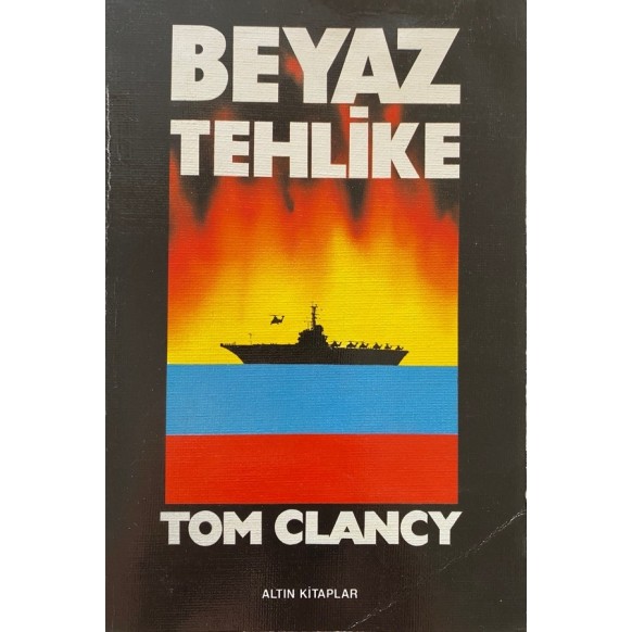 Beyaz Tehlike - Tom Clancy  Altın Kitaplar Yayınları  29,00 TL - eskicievi.com'da