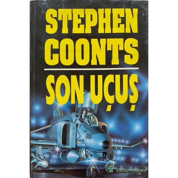 Son Uçuş - Stephen Coonts  İnkılap Yayınları  34,50 TL - eskicievi.com'da
