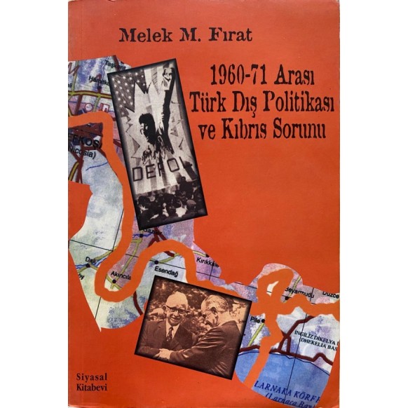 1960 - 71 Arası Türk Dış Politikası ve Kıbrıs Sorunu - Melek Melahat Fırat  Siyasal Kitapevi Yayınları  410,00 TL - eskicievi...