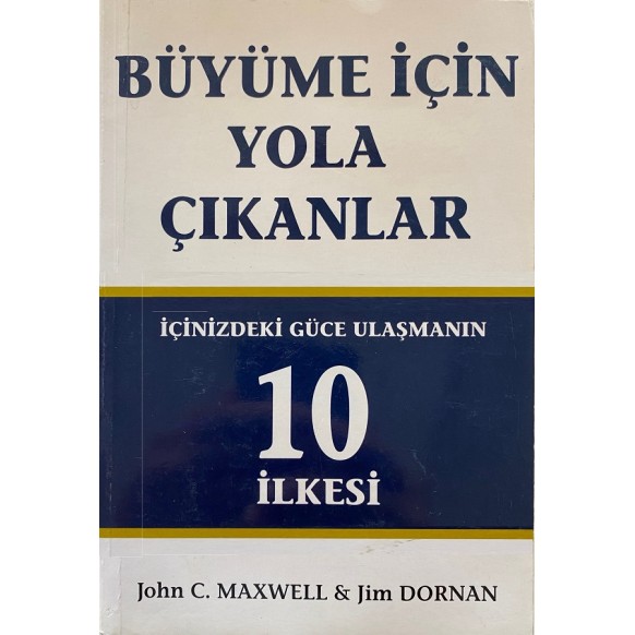Büyüme için Yola Çıkanlar - İçinizdeki Güce Ulaşmanın 10 İlkesi  Arıtan Yayınları  59,00 TL - eskicievi.com'da