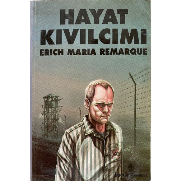 Hayat Kıvılcımı - Erıch Marıa Remarque  İnkılap Yayınları  35,00 TL - eskicievi.com'da