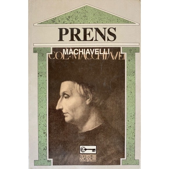 Prens - Niccolo Machiavelli, Yazarın Kendi Yayını,  55,00 TL - eskicievi.com'da
