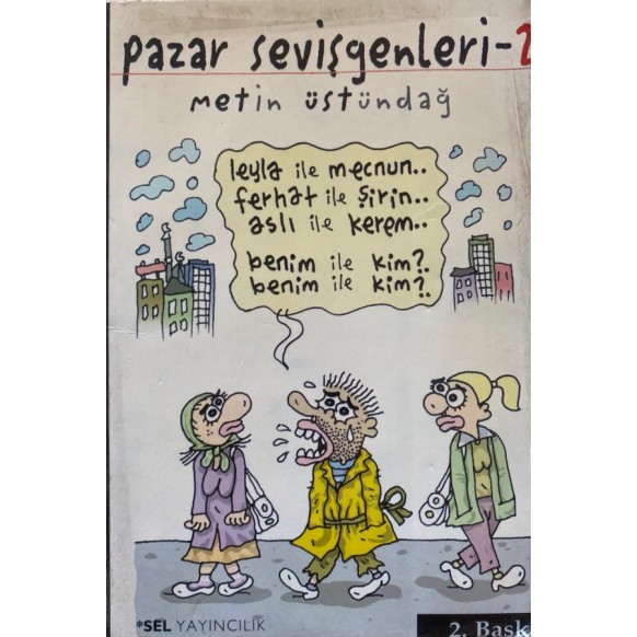 Pazar Sevişgenleri - Metin Üstündağ  Sel Yayınları  25,00 TL - eskicievi.com'da