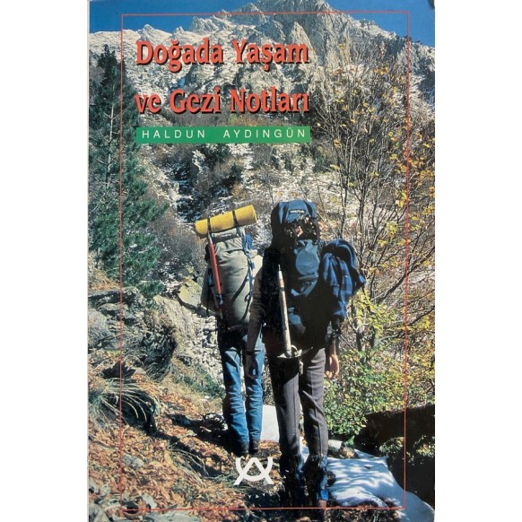Doğada Yaşam ve Gezi Notları - Haldun Aydıngün  Yayınevi Yayınları  29,00 TL - eskicievi.com'da