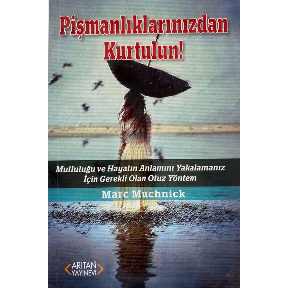 Pişmanlıklarınızdan Kurtulun  Arıtan Yayınları  30,00 TL - eskicievi.com'da