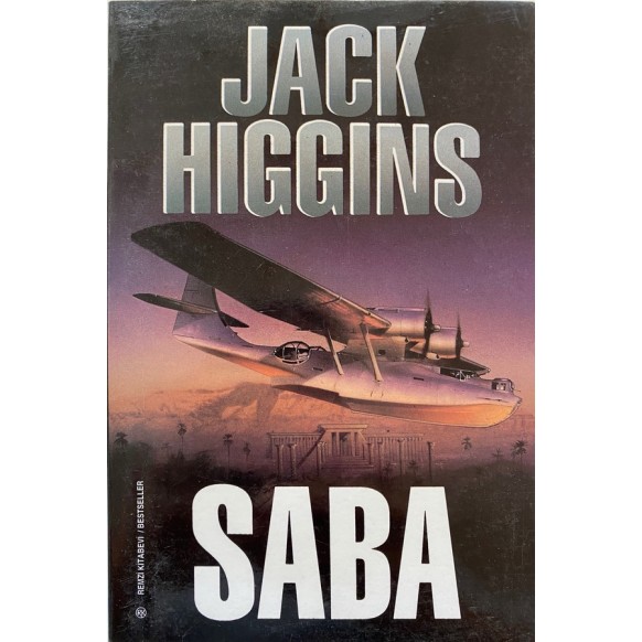Saba -Jack Higgins  Remzi Kitabevi Yayınları  29,00 TL - eskicievi.com'da