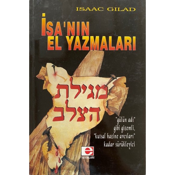 isa'nın El Yazmaları - Isaac Gilad  E Yayınları  30,00 TL - eskicievi.com'da