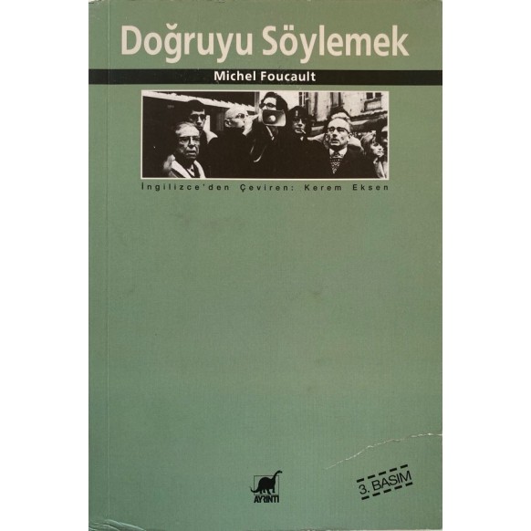 Doğruyu Söylemek, Michel Foucault, Ayrıntı Yayınları,  140,00 TL - eskicievi.com'da