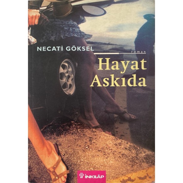 Hayat Askıda - Necati Göksel  İnkılap Yayınları  30,00 TL - eskicievi.com'da