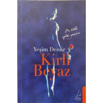 Kirli Beyaz - Yeşim Demir  Destek Yayınları  35,00 TL - eskicievi.com'da