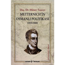 Metternich'in Osmanlı Politikası (1815-1848), Kaynak Yayınları,  340,00 TL - eskicievi.com'da