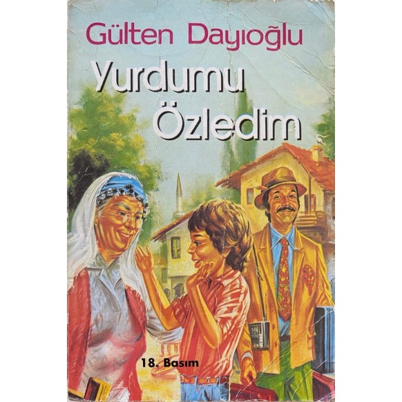 Yurdumu Özledim - Gülten Dayıoğlu  Altın Kitaplar Yayınları  10,00 TL - eskicievi.com'da