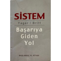 Sistem - Başarıya Giden Yol - Yager Britt  Yazarın Kendi Yayını  22,00 TL - eskicievi.com'da