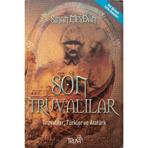 Son Truvalılar-Truvalılar Türkler ve Atatürk, Sinan Meydan  Truva Yayınları  109,00 TL - eskicievi.com'da