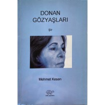 Donan Gözyaşları - Mehmet KESEN  Ürün Yayınları  50,00 TL - eskicievi.com'da