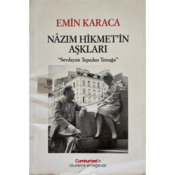 Nazım Hikmet'in Aşkları, Sevdayım Tepeden Tırnağa.  Cumhuriyet Yayınları  20,00 TL - eskicievi.com'da