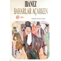 Baharlar Açarken - Ibanez, 1.Baskı - 1992  Engin Yayınları  34,40 TL - eskicievi.com'da