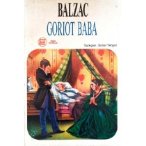 Goriot Baba - Balzac, 1.baskı 1993  Engin Yayınları  28,40 TL - eskicievi.com'da