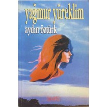 Yağmur Yüreklim - Aydın Öztürk  Berfin Yayınları  22,00 TL - eskicievi.com'da