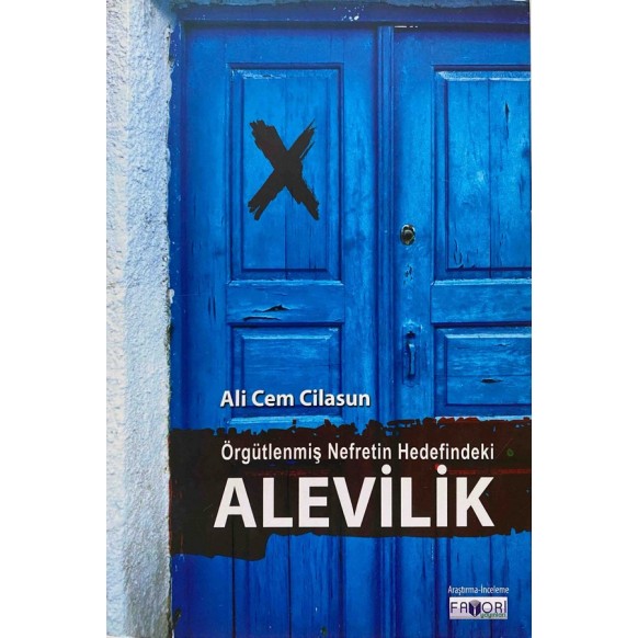 Örgütlenmiş Nefretin Hedefindeki Alevilik - Ali Cem Cilasun  Favori Yayınları  63,50 TL - eskicievi.com'da