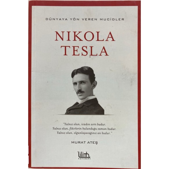 Nikola Tesla - Murat Ateş  Lilith Yayınları  34,50 TL - eskicievi.com'da