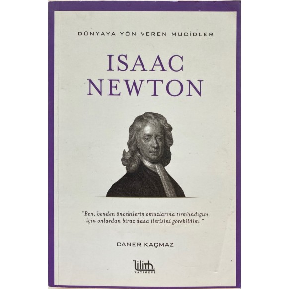 Isaac Newton - Caner Kaçmaz  Lilith Yayınları  33,50 TL - eskicievi.com'da