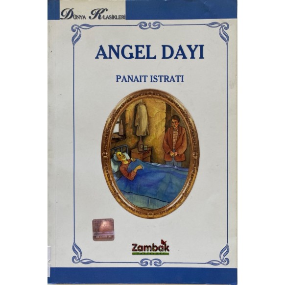 Angel Dayı - Panait İstratı  Zambak Yayınları  29,50 TL - eskicievi.com'da