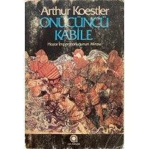 Onüçüncü Kabile - Hazar İmparatorluğunun Mirası, Arthur Koestler  Ada Yayınları  45,00 TL - eskicievi.com'da