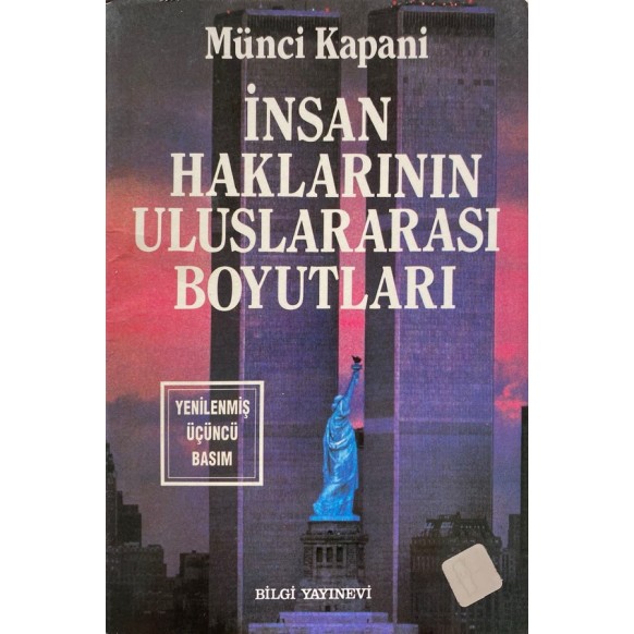 insan Haklarının Uluslararası Boyutları - Münci Kapani  Bilgi Yayınları  25,00 TL - eskicievi.com'da