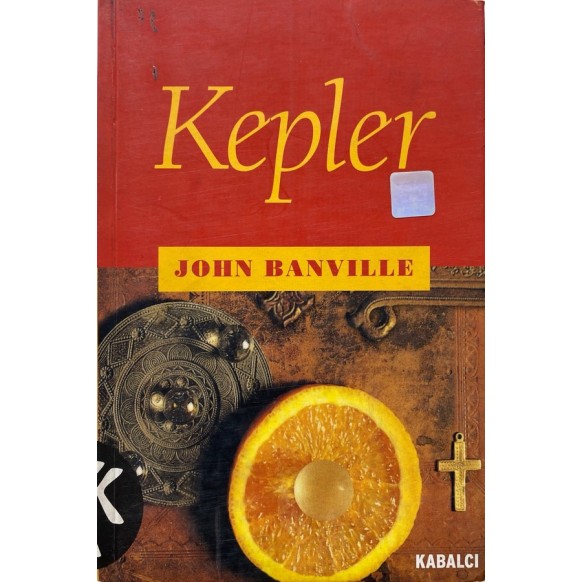 Kepler - John Banville  Kabalcı Yayınları  145,00 TL - eskicievi.com'da