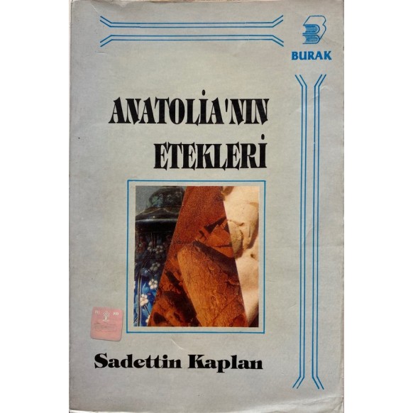 Anatolia'nın Etekleri, Sadettin Kaplan  Burak Yayınları  35,00 TL - eskicievi.com'da