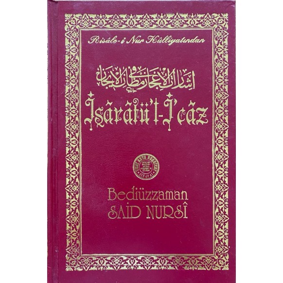 işaratül - icaz, Risale-i Nur Külliyatından  Yeni Asya Yayınları  105,90 TL - eskicievi.com'da