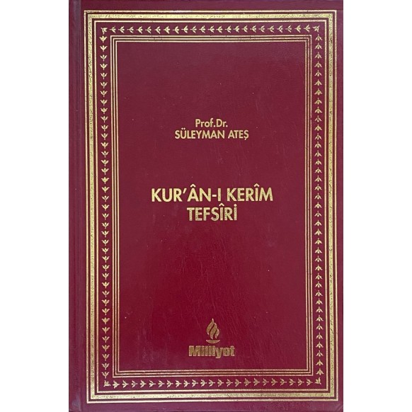 Kuran-ı Kerim Tefsiri, 5. Cilt - Prof. Dr. Süleyman Ateş  Milliyet Yayınları  34,90 TL - eskicievi.com'da