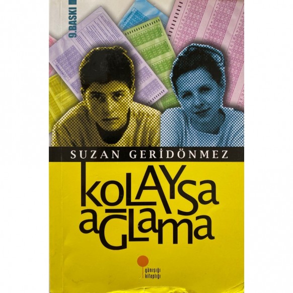 Kolaysa Ağlama - Suzan Geridönmez  Günışığı Yayınları  18,50 TL - eskicievi.com'da