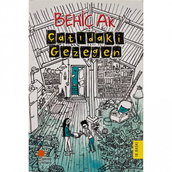 Çatıdaki Gezegen - Behiç Ak  Günışığı Yayınları  34,90 TL - eskicievi.com'da