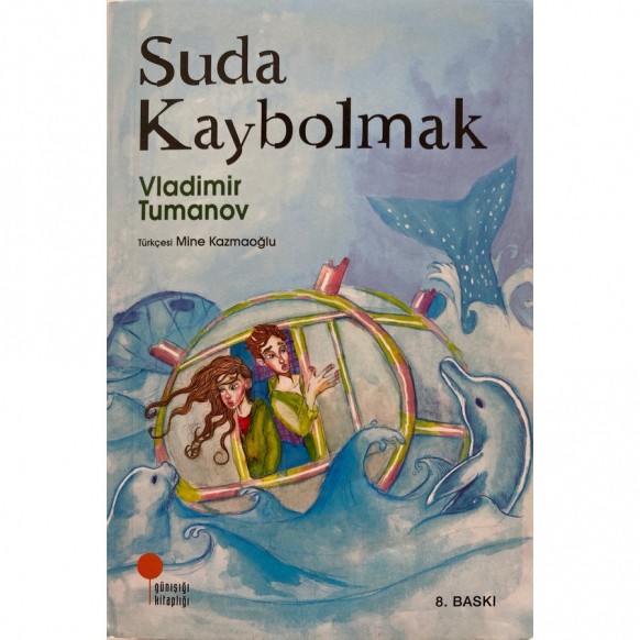 Suda Kaybolmak - Vladimir Tumanov, Günışığı Yayınları,  184,90 TL - eskicievi.com'da
