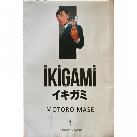 ikigami İntikamın Sonu Cilt 1 - Motoro Mase  Marmara Çizgi Yayınları  75,00 TL - eskicievi.com'da