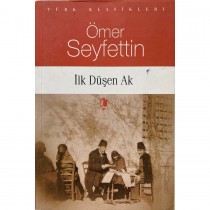ilk Düşen Ak - Ömer Seyfettin  Kurgan Edebiyat Yayınları  40,00 TL - eskicievi.com'da