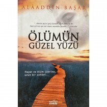 Ölümün Güzel Yüzü - Alaaddin Başar  Zafer Yayınları  67,40 TL - eskicievi.com'da