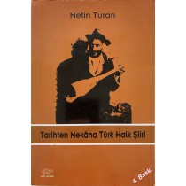 Tarihten Mekana Türk Halk Şiiri - Metin Turan  Ürün Yayınları  33,50 TL - eskicievi.com'da