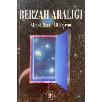 Berzah Aralığı - Ahmed Özer, Ali Bayram  Işık Yayınları  29,50 TL - eskicievi.com'da