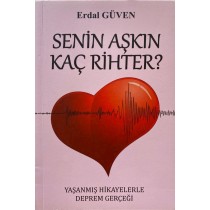 Senin Aşkın Kaç Rihter - Erdal Güven  Yazarın Kendi Yayını  45,40 TL - eskicievi.com'da