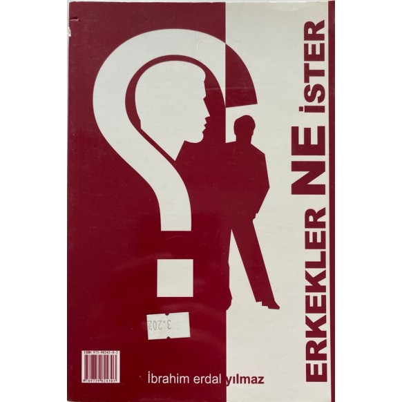 Erkekler Ne İster, Kadınlar Ne İster - İbrahim Erdal Yılmaz  Yazarın Kendi Yayını  34,40 TL - eskicievi.com'da