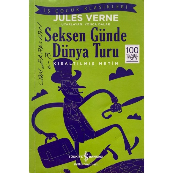 Seksen Günde Dünya Turu - Jules Verne  Türkiye İş Bankası Yayınları  30,40 TL - eskicievi.com'da
